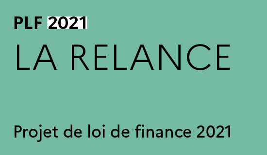 PLF 2021. 42 milliards d’euros de France Relance engagés d’ici fin 2021