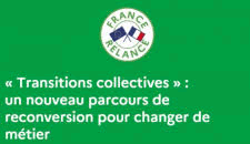 Transitions Collectives. Un nouveau dispositif pour faciliter les reconversions